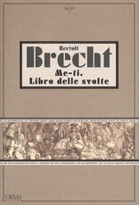 Libro Me-ti. Libro delle svolte. Ediz. integrale Bertolt Brecht