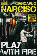 Ebook Play with Fire Giancarlo Narciso