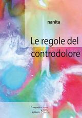 Libro Le regole del controdolore Nanita