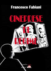 Libro Cineprese di regime Francesco Fabiani