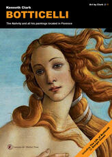 Libro Botticelli. The «Nativity» and all his paintings located in Florence Kenneth Clark