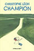 Libro Champion. Ediz. ad alta leggibilità Christophe Léon
