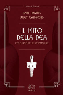 Il mito della dea. Levoluzione di unimmagine.pdf