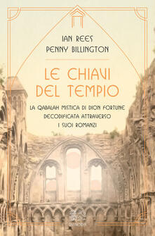 Le chiavi del tempio. La qabalah mistica di Dion Fortune decodificata attraverso i suoi romanzi.pdf