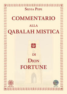 Commentario alla Qabalah mistica di Dion Fortune.pdf