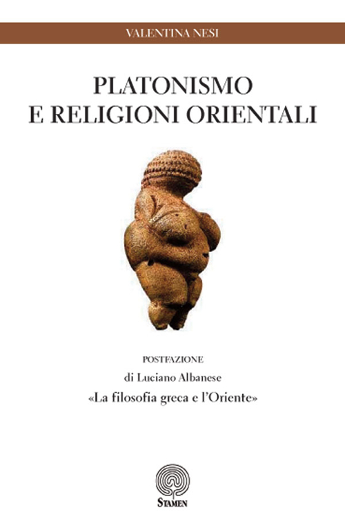 Image of Platonismo e religioni orientali. «La filosofia greca e l'Oriente»