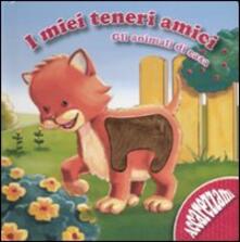 Gli animali di casa. I miei teneri amici.pdf