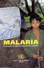 Libro in inglese Malaria: A Manual for Community Health Workers World Health Organization(WHO)