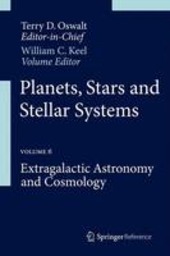 Copertina  Planets, Stars and Stellar Systems : Volume 6 : Extragalactic Astronomy and Cosmology