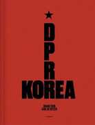 Libro in inglese D.P.R. Korea: Grand Tour Carl de Keyzer