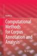 Computational Methods for Corpus Annotat