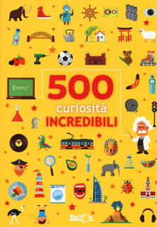 500 curiosità incredibili.pdf