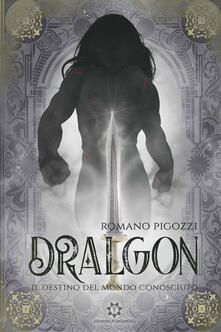 Il destino del Mondo Conosciuto. Dralgon.pdf