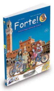 Camfeed.it Forte! Libro dello studente ed esercizi. Con CD Audio. Vol. 3 Image