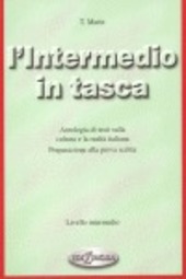 Couverture L' intermedio in tasca : preparazione alla prova scritta : livello intermedio