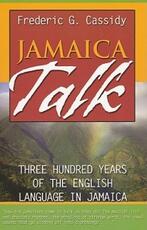 Libro in inglese Jamaica Talk: Three Hundred Years of the English Language in Jamaica
