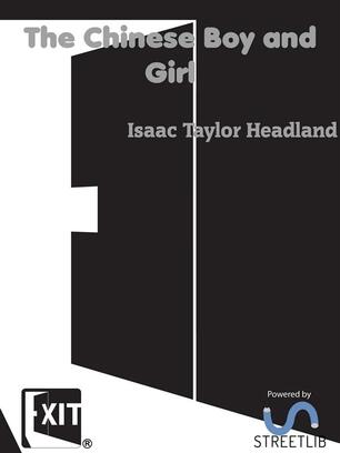 The Chinese Boy And Girl Isaac Taylor Headland Ebook In Inglese Epub Ibs