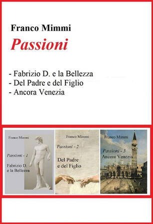 Passioni Fabrizio D E La Bellezza Del Padre E Del Figlio Ancora Venezia Mimmi Franco Ebook Epub Ibs