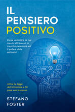 Libro Il pensiero positivo Stefano Foster