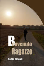 Libro Benvenuto ragazzo Nadia Riboldi