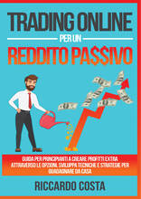 Libro Trading online per un reddito passivo Riccardo Costa