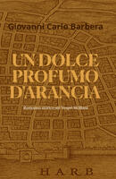 Un dolce profumo d'arancia