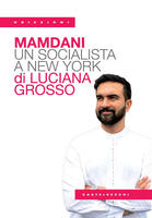  Mamdani. Un socialista a New York