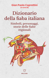 Copertina  Dizionario della fiaba : simboli, personaggi, storie delle fiabe regionali