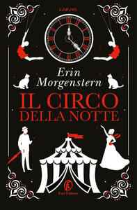 Libro Il circo della notte Erin Morgenstern