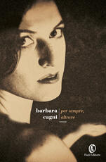 Libro Per sempre, altrove Barbara Cagni