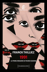 Libro 1991. La prima indagine di Franck Sharko Franck Thilliez