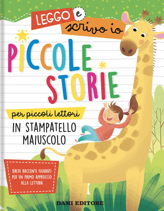 Piccole Storie Per Piccoli Lettori In Stampatello Maiuscolo. Leggo E ...