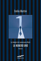 La numero uno. Le indagini del commissario Berté