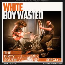 Vinile Dirty South Special White Boy Wasted